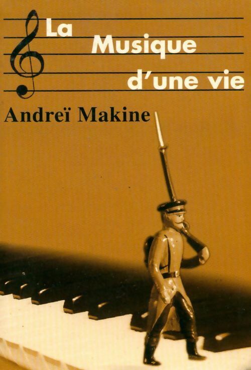 La musique d'une vie - Andreï Makine - Livre