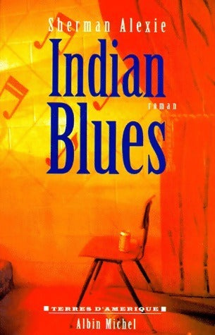 Livrenpoche : Indian blues - Sherman Alexie - Livre