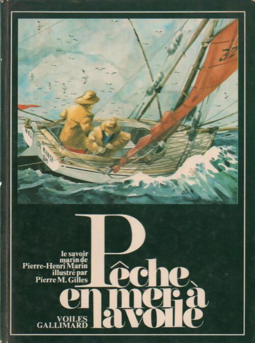 Livrenpoche : Pêche en mer à la voile - Pierre Henri Marin - Livre