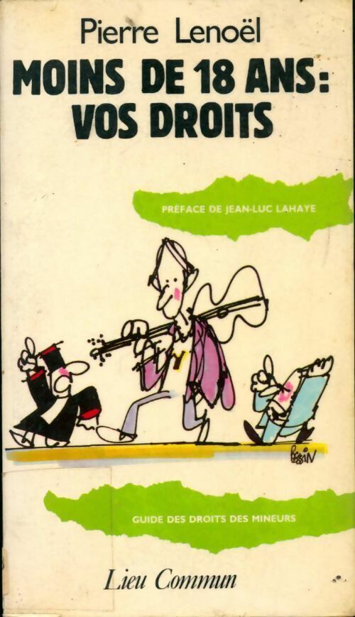 Livrenpoche : Moins de 18 ans : vos droits. Guide des droits des mineurs - Pierre Lenoël - Livre