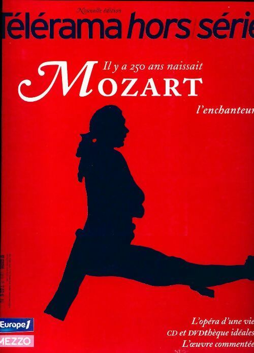 Livrenpoche : Télérama hors-série n°132 : Il y a 250 ans naissait Mozart - Collectif - Livre
