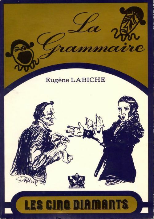 La grammaire - Eugène Labiche -  Les cinq diamants GF - Livre