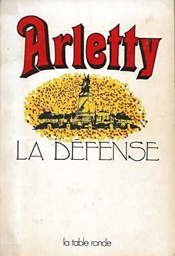 Livrenpoche : La défense - Arletty - Livre