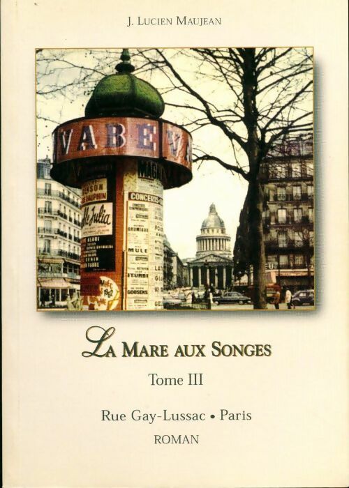 Livrenpoche : La mare aux songes Tome III - J. Lucien Maujean - Livre