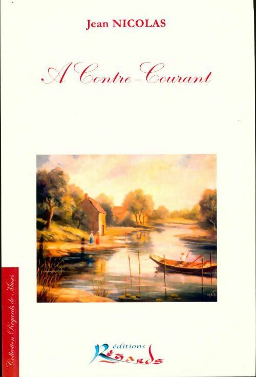Livrenpoche : A contre-courant - Jean Nicolas - Livre