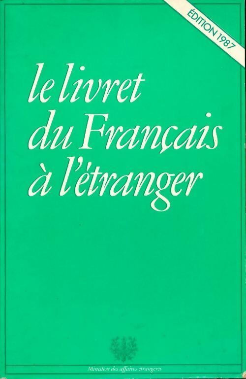Livrenpoche : Le livret du français à l'étranger - Ministère des affaires étrangères - Livre