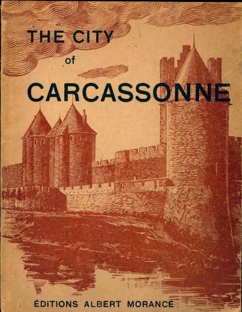 The city of Carcassonne - Viollet-le-Duc -  Morancé poche - Livre