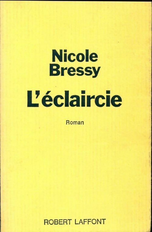 Livrenpoche : L'éclaircie - Nicole Bressy - Livre