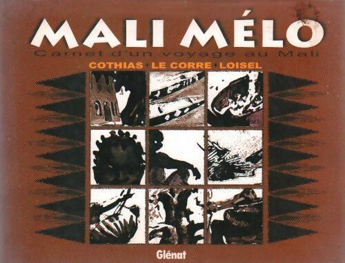 Livrenpoche : Mali-mélo. Carnet d'un voyage au Mali - Collectif - Livre