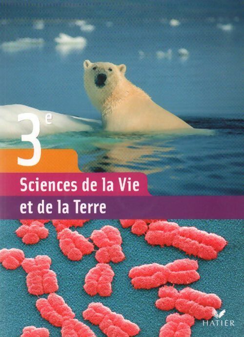 Livrenpoche : Sciences de la vie et de la terre 3e - Dominique Dupuis - Livre