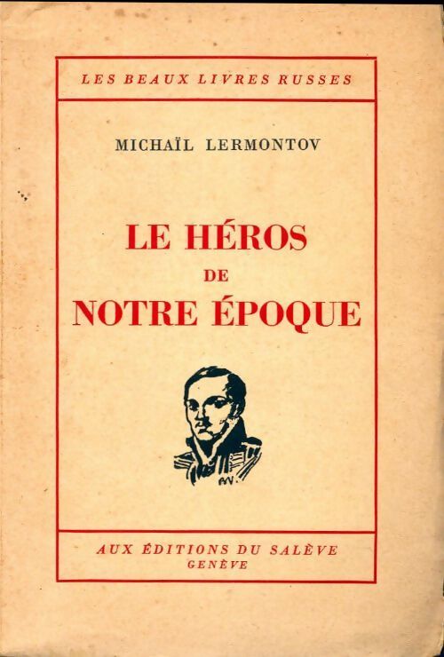 Le héros de notre époque - Michael Lermontov - Livre