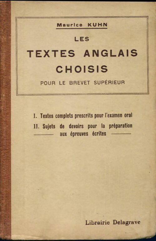 Livrenpoche : Les textes anglais choisis pour le brevet supérieur - Maurice Kuhn - Livre