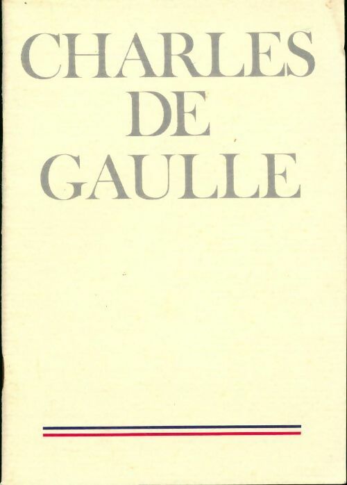 Livrenpoche : Charles de Gaulle - Général Charles De Gaulle - Livre