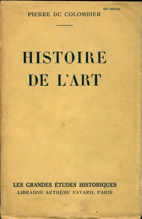 Livrenpoche : Histoire de l'art - Pierre Du Colombier - Livre