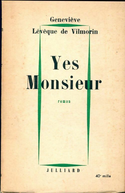 Livrenpoche : Yes, Monsieur - Geneviève Lévêque de Vilmorin - Livre