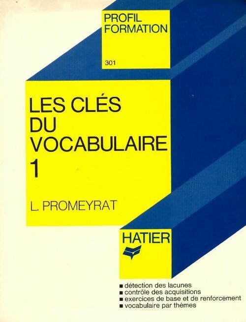 Livrenpoche : Les clés du vocabulaire Tome I - Louis Promeyrat - Livre
