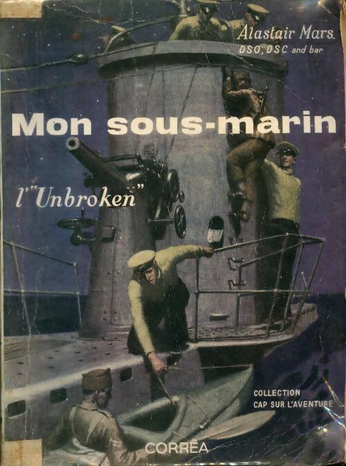 Livrenpoche : Mon sous-marin l'Unbroken - Alastair Mars - Livre