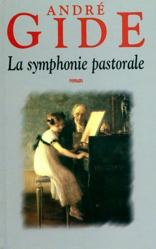 Livrenpoche : La symphonie pastorale - André Gide - Livre