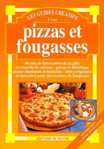 Livrenpoche : Pizzas et fougasses - E. Lapi - Livre