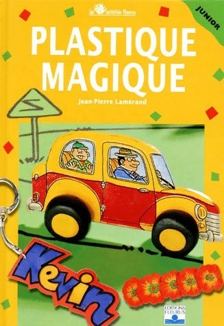 Livrenpoche : Plastique magique - Jean-Pierre Lamérand - Livre