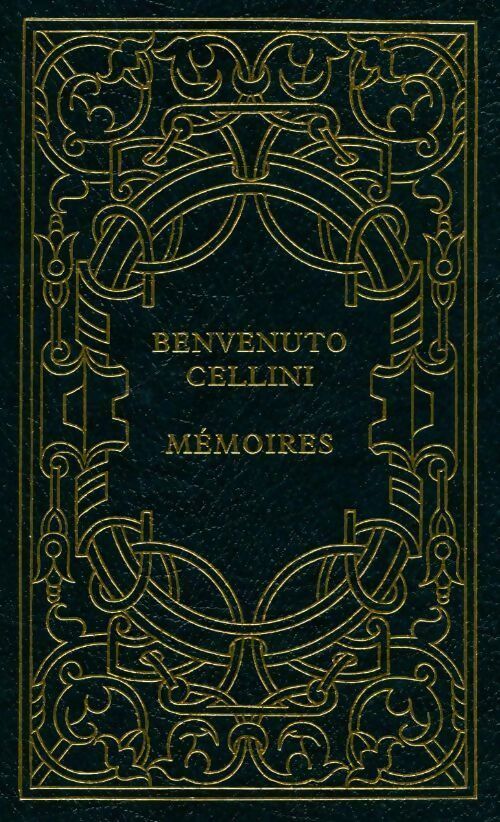 Mémoires - Benvenuto Cellini - Livre