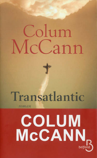 Transatlantic - Colum McCann -  France Loisirs GF - Livre