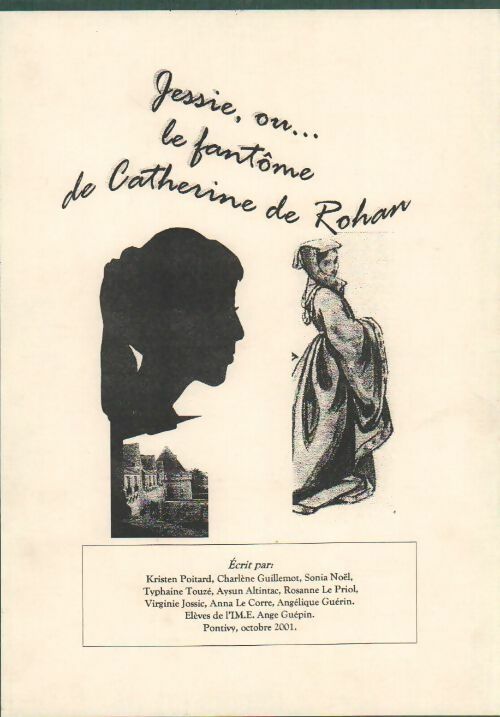 Livrenpoche : Jessie ou le fantôme de Catherine de Rohan - Collectif - Livre