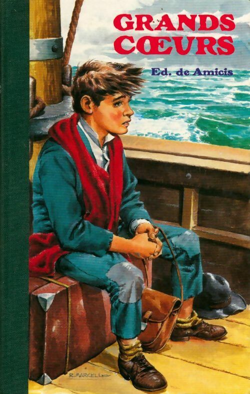 Livrenpoche : Grands coeurs - Edmondo De Amicis - Livre
