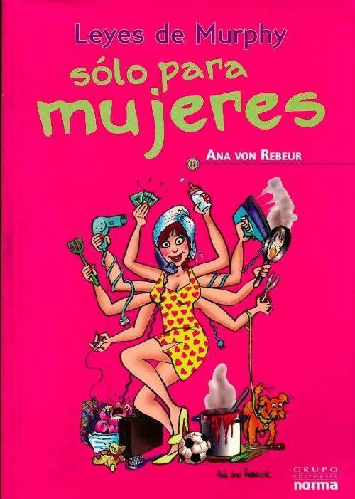 Livrenpoche : Leyes de Murphy Sòlo para mujeres - Ana Von Rebeur - Livre