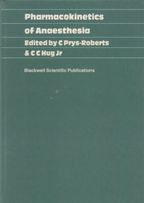 Livrenpoche : Pharmacokinetics of anaesthesia - Cedric Prys-Roberts - Livre