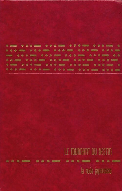 Livrenpoche : La deuxième guerre mondiale Tome VII : Le tournant du destin / la ruée japonaise - Winston Churchill - Livre