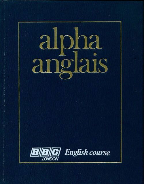 Livrenpoche : Alpha anglais avec K7 Tome III - Inconnu - Livre