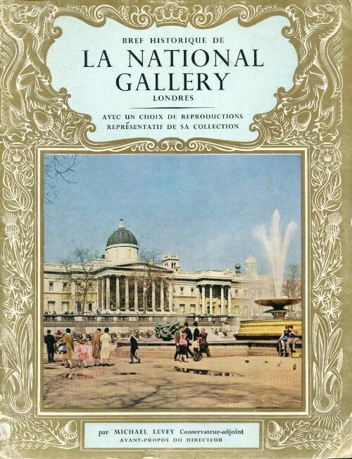 Livrenpoche : Bref historique de la National Gallery - Michael Levey - Livre