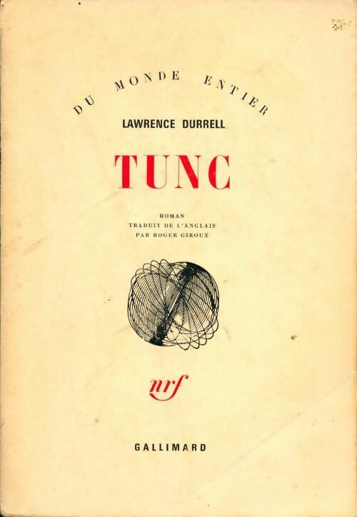 Tunc - Lawrence Durrell -  Du monde entier - Livre