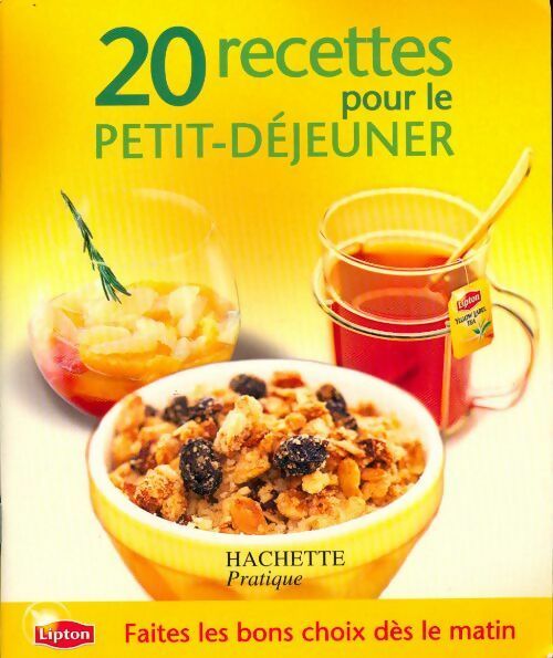 20 recettes pour le petit-déjeuner - Collectif -  Hachette pratique GF - Livre