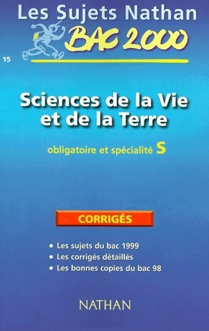 Livrenpoche : Sciences de la vie et de la terre Terminale S obl et spé corrigés 2000 - Collectif - Livre