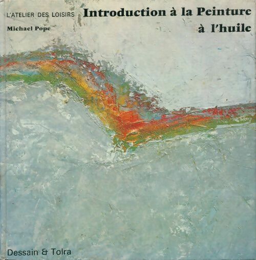 Livrenpoche : Introduction à la peinture à l'huile - Collectif - Livre