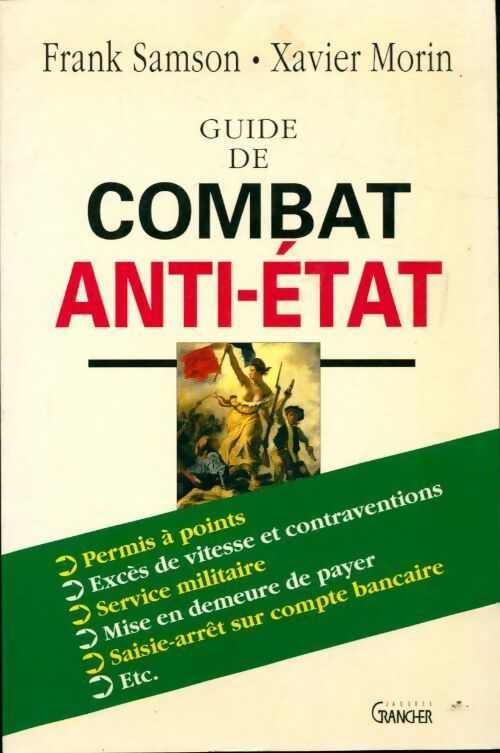 Livrenpoche : Guide de combat anti-état - Frank Samson, Xavier Morin - Livre