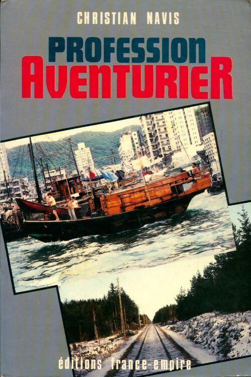 Livrenpoche : Profession aventurier - Christian Navis - Livre