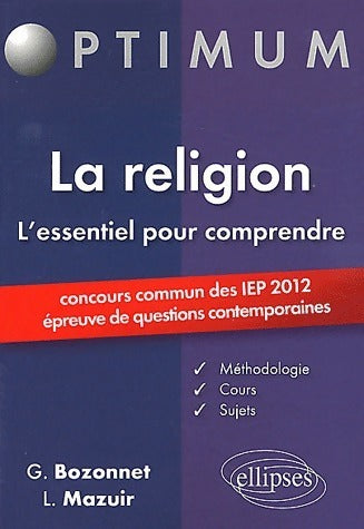 Livrenpoche : L'essentiel pour comprendre la religion concours communs iep 2012 épreuves de questions contemporaines - G. Bozonnet, L. Mazuir - Livre