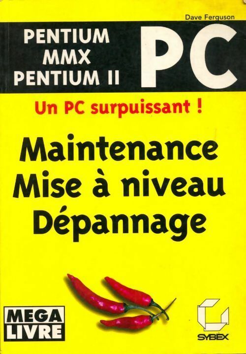 Livrenpoche : PC. Maintenance, mise à niveau, dépannage - Dave Ferguson - Livre