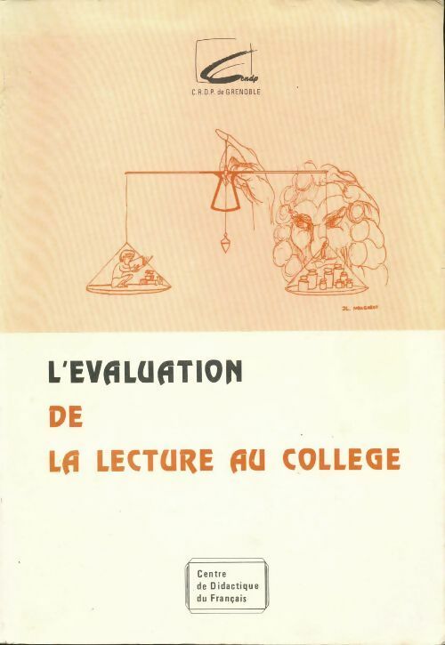 L?évaluation de la lecture au collège - Danièle Falcoz-Vigne -  CRDP de Grenoble GF - Livre