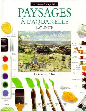 Paysages à l'aquarelle - Ray Smith - Livre