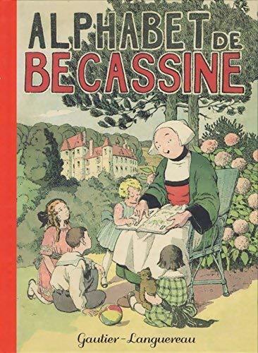 Livrenpoche : L'alphabet de Bécassine - Caumery - Livre