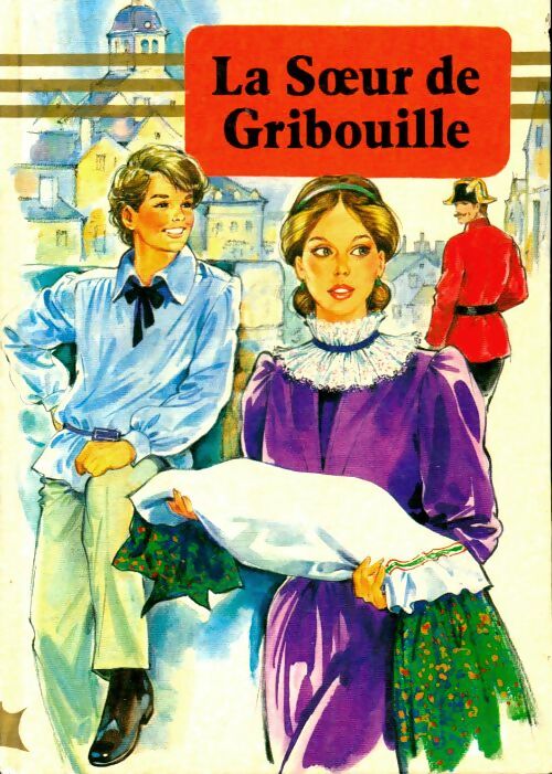 Livrenpoche : La soeur de Gribouille - Comtesse De Ségur - Livre