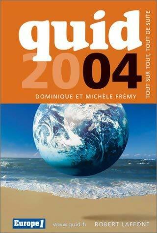 Livrenpoche : Quid 2004 - Dominique Frémy - Livre