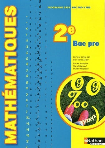 Livrenpoche : Mathématiques Seconde bac pro 2009 - Jean-Denis Astier - Livre