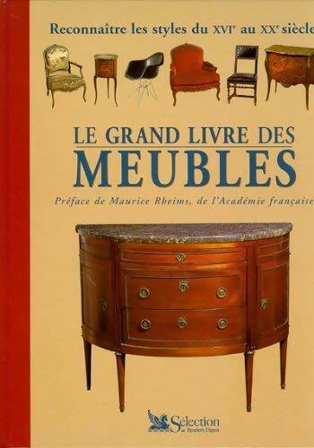 Livrenpoche : Le grand livre des meubles. Reconnaître les styles du XVIe au XXe siècle - Francis Rousseau - Livre