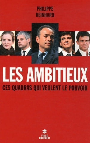 Les ambitieux - Philippe Reinhard -  First Document - Livre