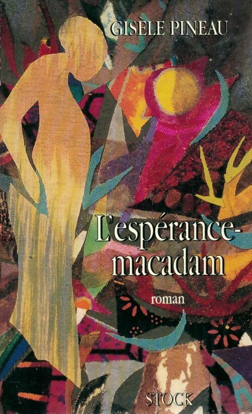 Livrenpoche : L'espérance Macadam - Gisèle Pineau - Livre